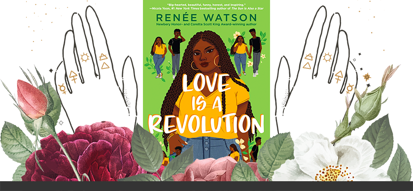 Love is a Revolution by Renée Watson (ARC Review) – Flavia the ...